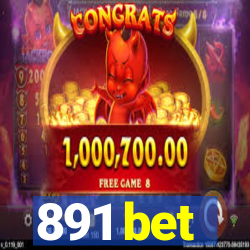 891 bet